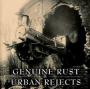 Image: Genuine Rust, Urban Rejects - Split