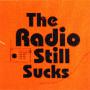 Image: The Radio Still Sucks